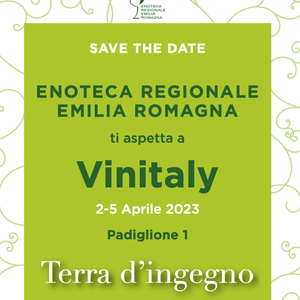 A Vinitaly Enoteca Regionale Emilia Romagna celebra la Terra d'Ingegno