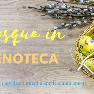 Enoteca Regionale aperta per Pasqua