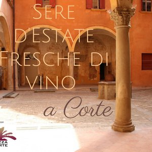 Sere d’estate fresche di vino…a corte